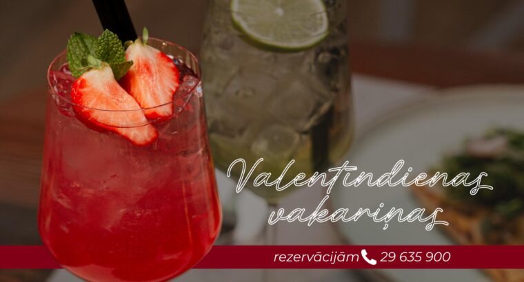 Valentīndienā aicinām baudīt īpašu noskaņu pie mums Eat&Chill Saldus