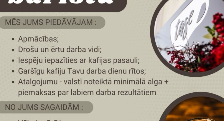 Coffee shop Tase aicina darbā Baristu